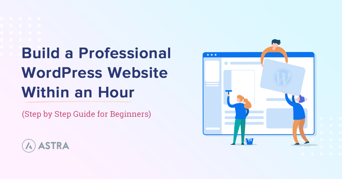 Build-a-Professional-WordPress-Website-Within-an-Hour