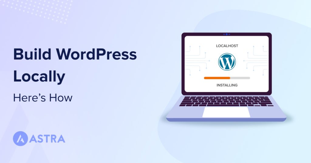 How to install WordPress locally