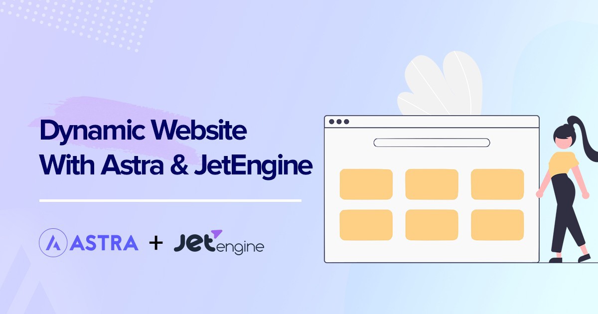 Dynamic website with Astra and JetEngine