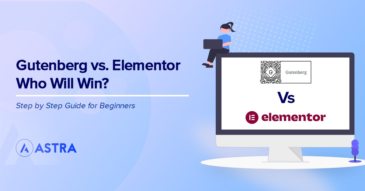 Gutenberg vs Elementor Detailed comparison