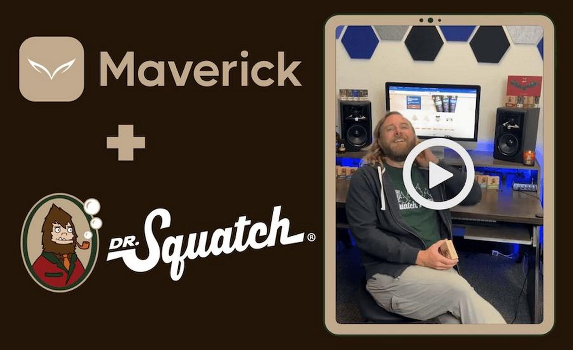 dr squatch and maverick